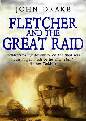 [Fletcher 04] • Fletcher and the Great Raid (Fletcher Series Book 4)